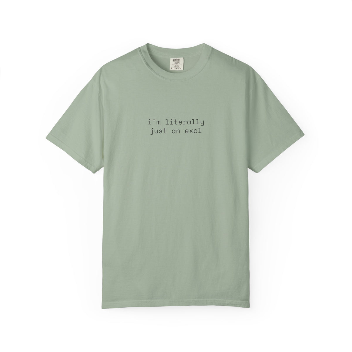 Just an EXOL T-shirt