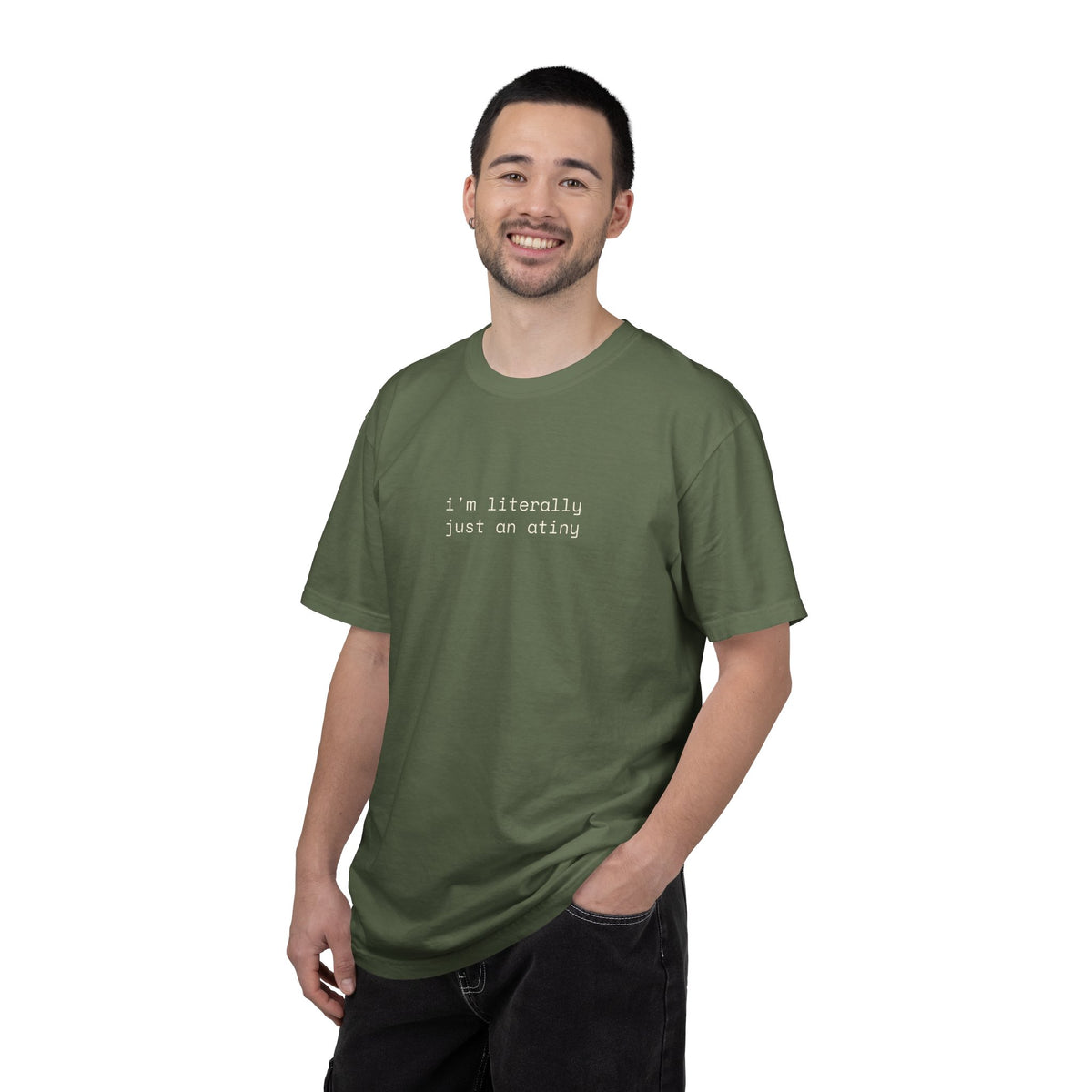 Just an ATINY T-shirt