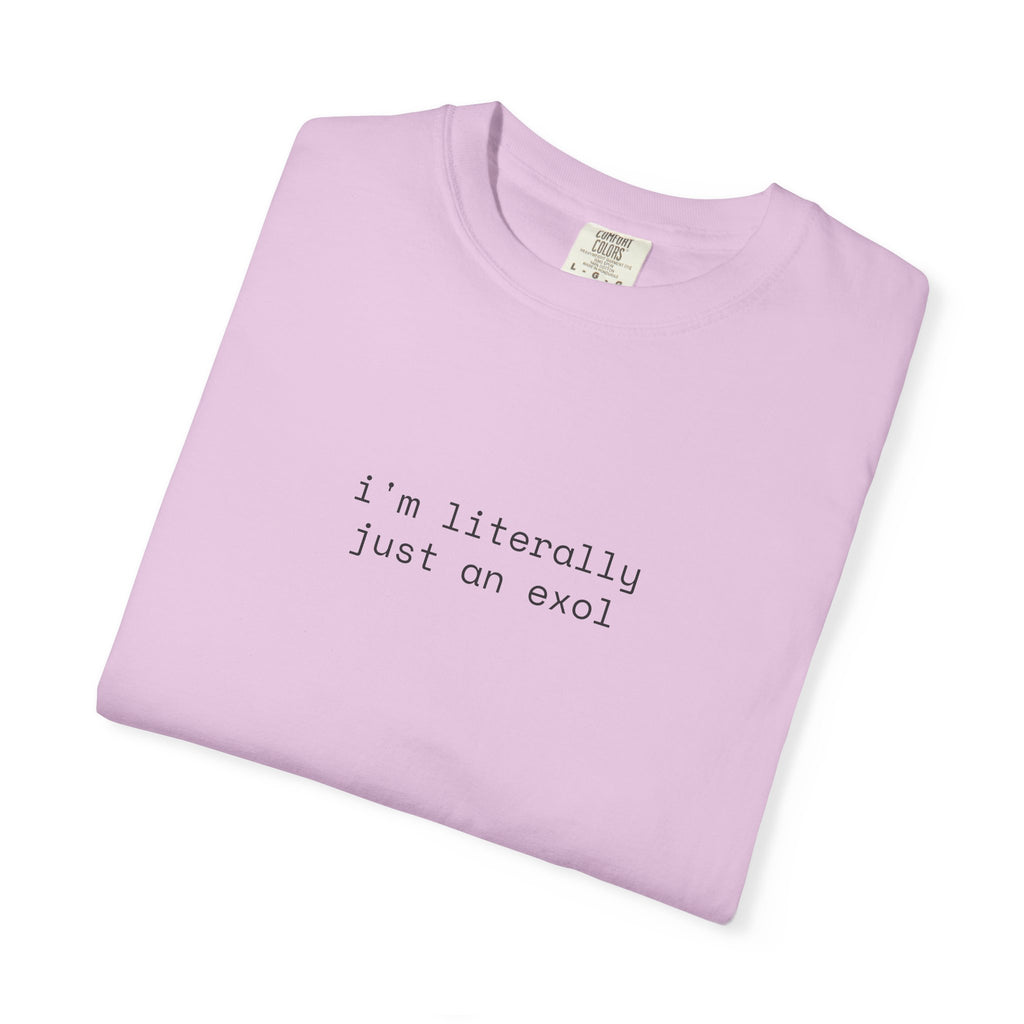 Just an EXOL T-shirt