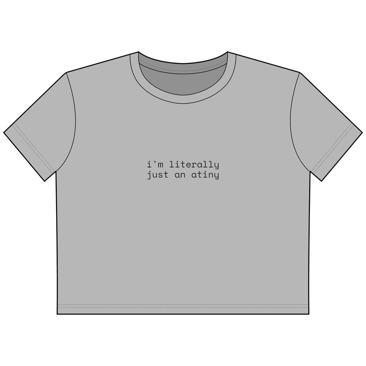 Just an ATINY Cropped Boxy Tee